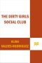 [Dirty Girls 01] • The Dirty Girls Social Club